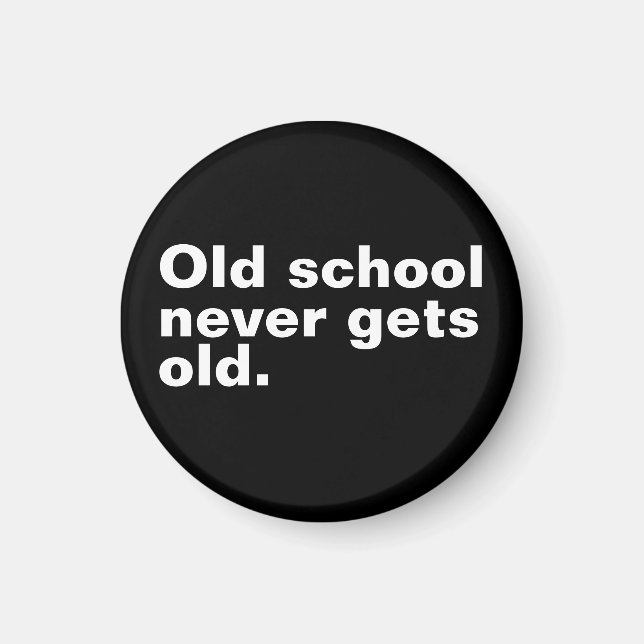 Imã Velha Escola Nunca Envelhece - Engraçado Dizer Sar (Frente)