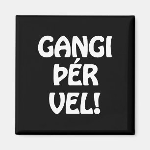 Imã VELHO DE GANGI ÞÉR! BOA SORTE! Língua islandesa