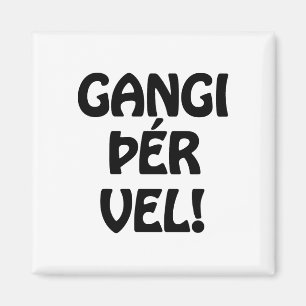 Imã VELHO DE GANGI ÞÉR! BOA SORTE! Língua islandesa