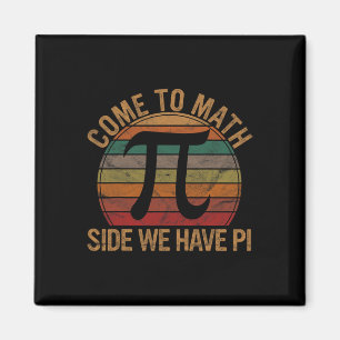 Imã Venha Para O Lado Da Matemática Temos Pi Gift Prof