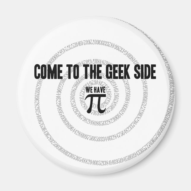 Imã Venha para o lado do Geek para o decor Pi (Frente)