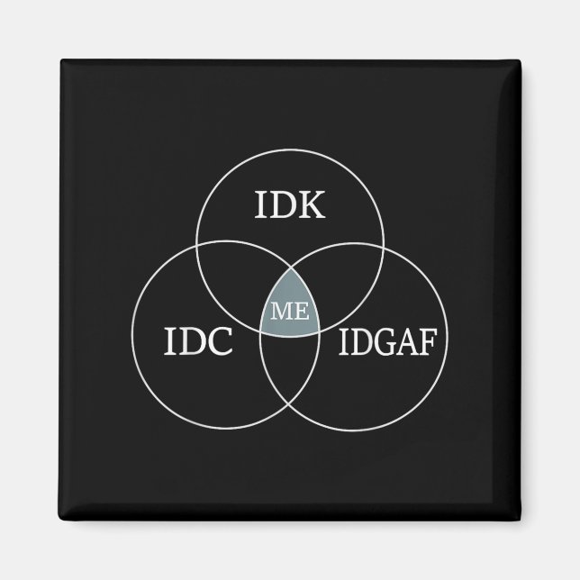 Imã Venn Diagram Idgaf Funny Meme Science Scifi Idc Id (Frente)