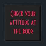 Imã Verifique sua atitude na porta<br><div class="desc">Verifique sua atitude na porta</div>