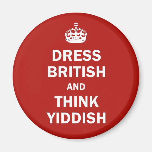 Imã Vestido britânico e Think iiddish (Frente)