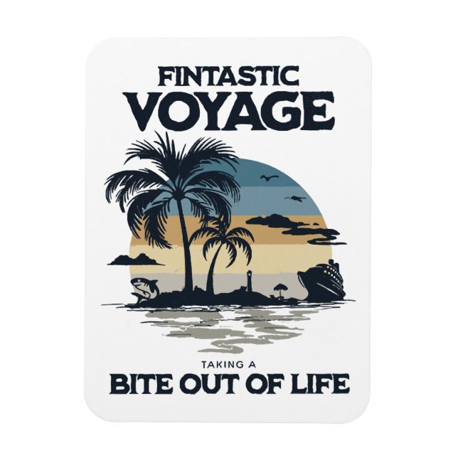 Ímã Viagem Fintástica Dando uma Mordida na Vida (Vertical)