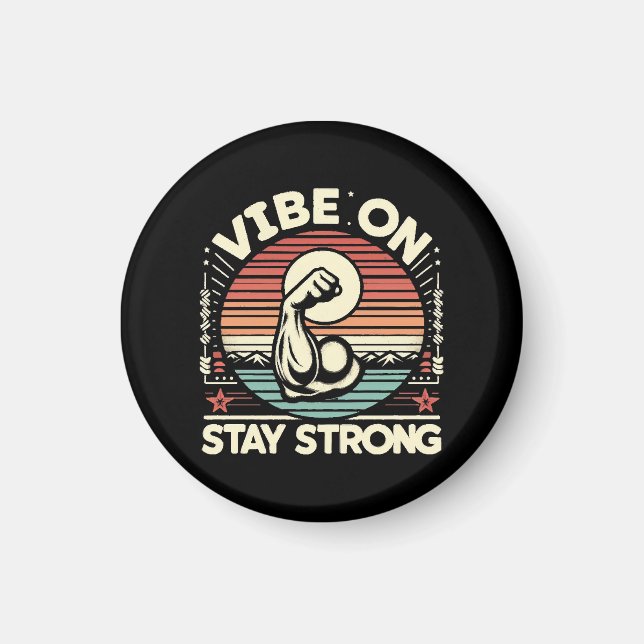 Imã Vibe On, Fique Forte (Frente)