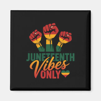 Imã Vibrações de Juneteenth Somente Punho História Neg