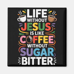 Imã Vida Sem Jesus Engraçado Cristão Fé Religiosa