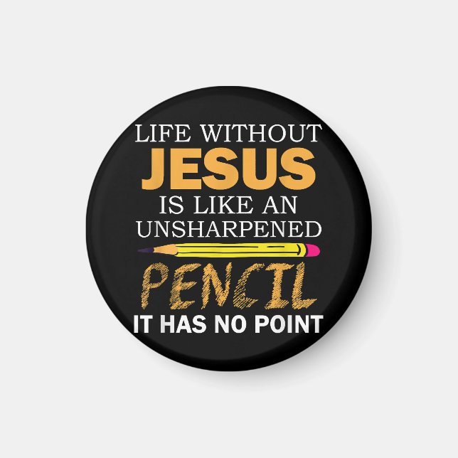 Imã Vida sem Jesus Engraçado Fé Religiosa Cristã (Frente)
