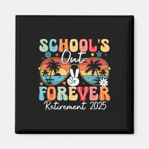 Imã Vintage Schools Out Forever Retirement 2025 Teache