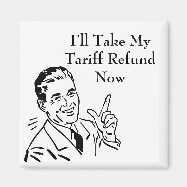 Imã Vintage Tariff Refund Check (Frente)