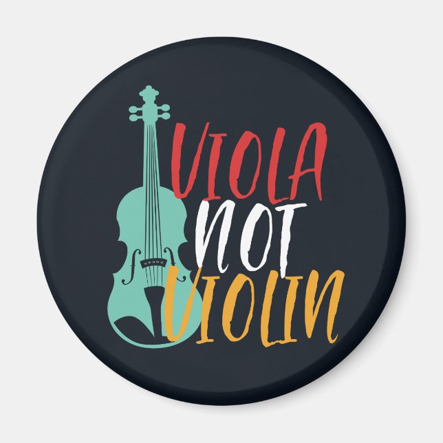 Imã Viola Not Violin Funny Violist Orchestra Music (Frente)
