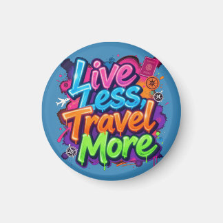 Imã Viva Menos Viaje Mais Citação de Viagem em Grafite