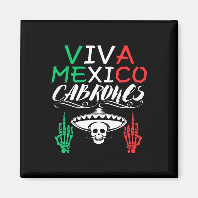 Imã Viva México Dia da Independência dos Cabrones Band (Frente)