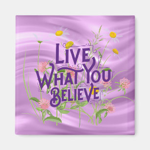 Imã Viva O Que Acredita, Citando O Floral Lilac Roxo
