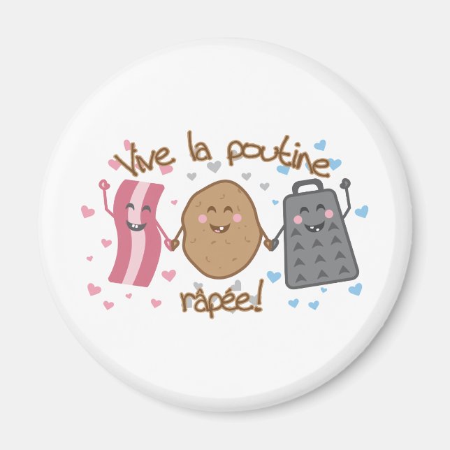 Imã Vive la poutine râpée! (Frente)