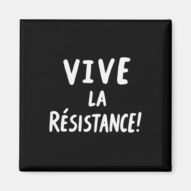 Imã Vive La Resistance Resist Trump 3 (Frente)