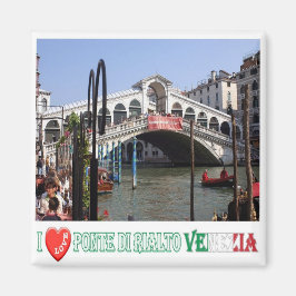 Imã VNT048 VENICE, RIALTO BRIDGE I Love, Itália, Fridg
