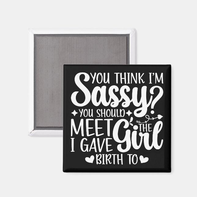 Imã Você acha que eu sou infeliz Você deveria conhecer (Front/Back)