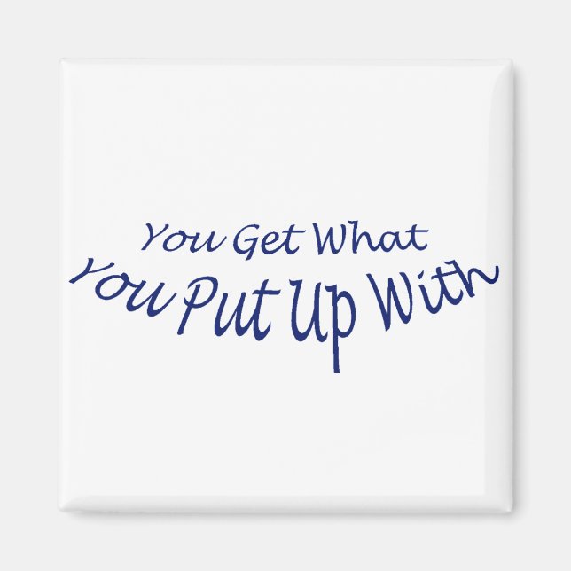 Imã Você Consegue O Que Você Pôs (Frente)