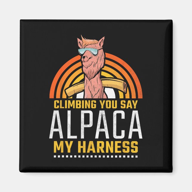 Imã Você Diz Alpaca Meu Arreio, Escalada em Rocha  (Frente)