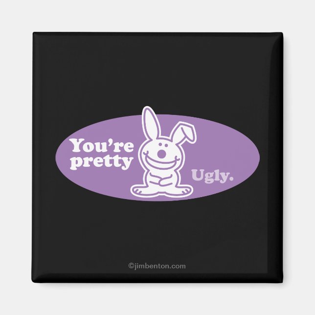 Imã Você é Bonito Feio (Frente)