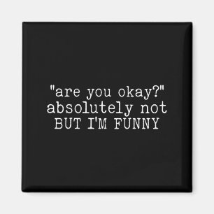 Imã Você é Engraçado Citação de Humor Conscientização
