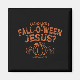 Imã Você é Fall-o-ween Jesus Halloween Cristão Bíbl
