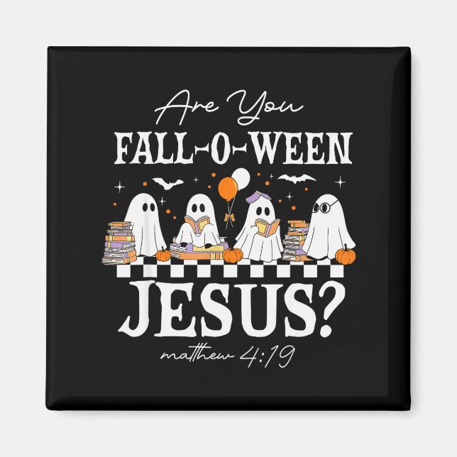 Imã Você é Fall-o-ween Jesus Mateus 4_19 Halloween C (Frente)