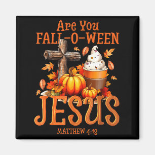 Imã Você é Fall-o-ween Jesus Mateus 4 19 Halloween C