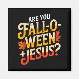 Imã Você é Falloween Jesus Cristão Divertido Cristão 