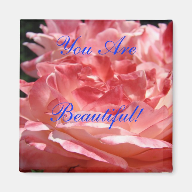 Imã Você é linda! ímã Rosa Floral ímã (Frente)