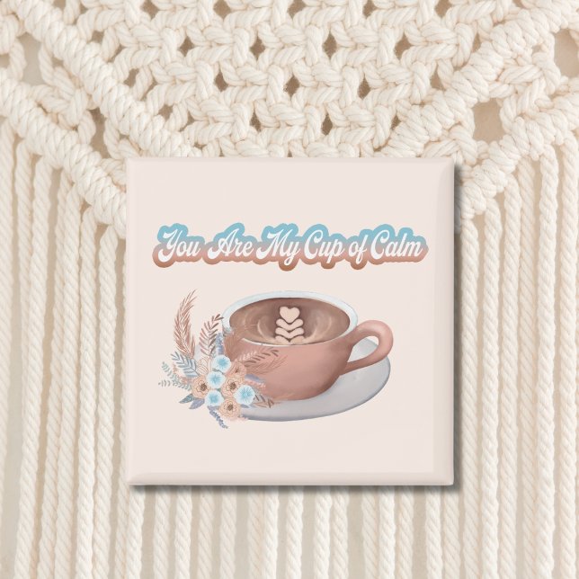 Imã Você É Meu Copo de Calmaria Boho Latte (Criador carregado)