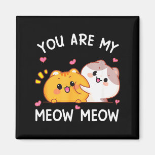 Imã Você É Meu Gatinho Adorável Design Para Valenti