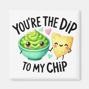Imã Você é o Dip do Meu Chip - Stickers