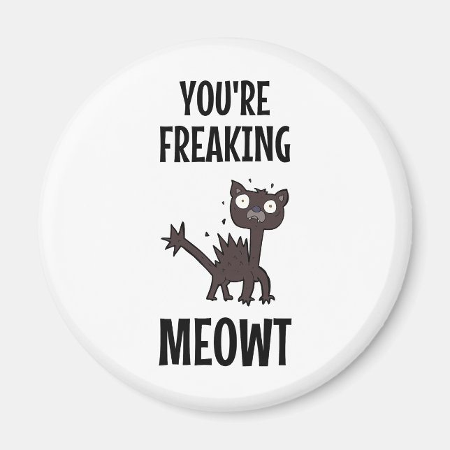 Imã Você é o Maldito Meowt Magnet (Frente)