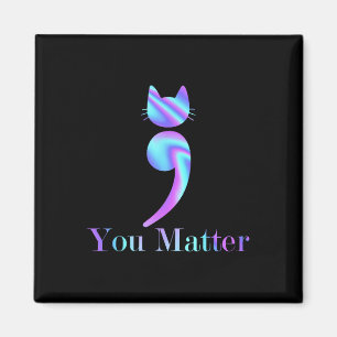 Imã Você é o Semicolon Cat Suicida Saúde Mental Consci