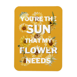 Ímã Você É O Sol Que Minha Flor Precisa