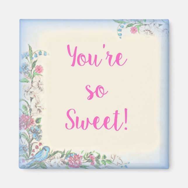 Imã Você é tão doce (Frente)