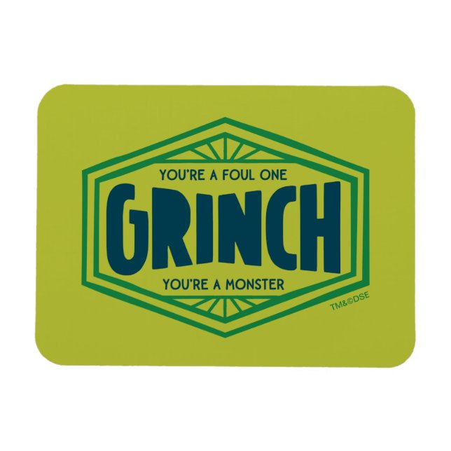 Ímã Você é um Grinch Repulsivo (Horizontal)