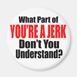 Imã Você é um idiota