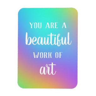 Ímã Você É Uma Bela Obra De Arte