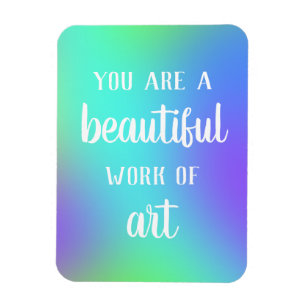 Ímã Você É Uma Bela Obra De Arte