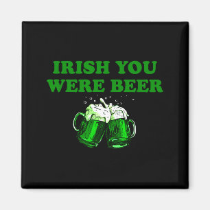 Imã Você Era Cerveja Irlandesa, Cerveja Divertida Dia 