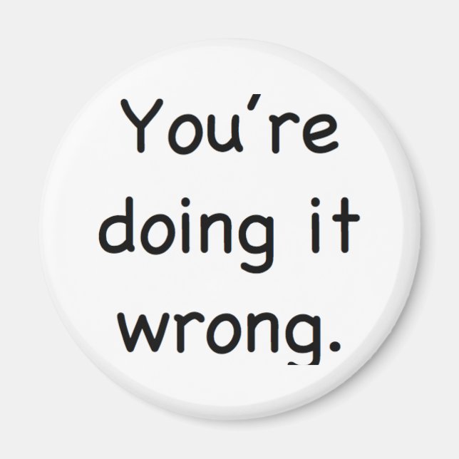 Imã Você está fazendo errado. (Frente)