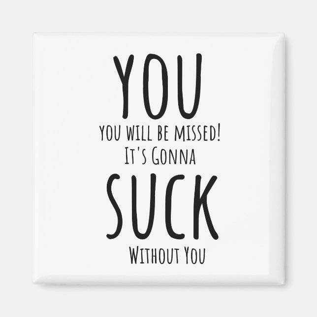 Imã Você está fugindo, saindo (Frente)