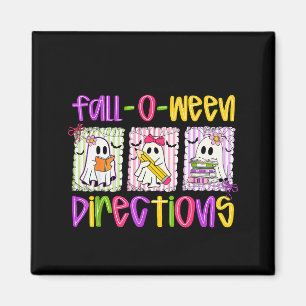 Imã Você Está nas Direções do Fall-o-ween Engraçado Pr