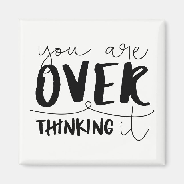 Imã Você Está Pensando Demais (Frente)