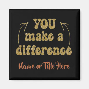 Imã Você faz uma diferença personalizada