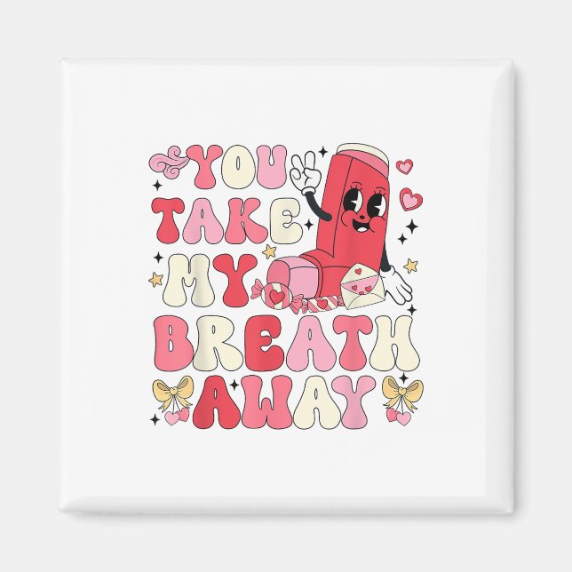 Imã Você Leva Meu Respiro Longe A Enfermeira Rt Nurse  (Frente)